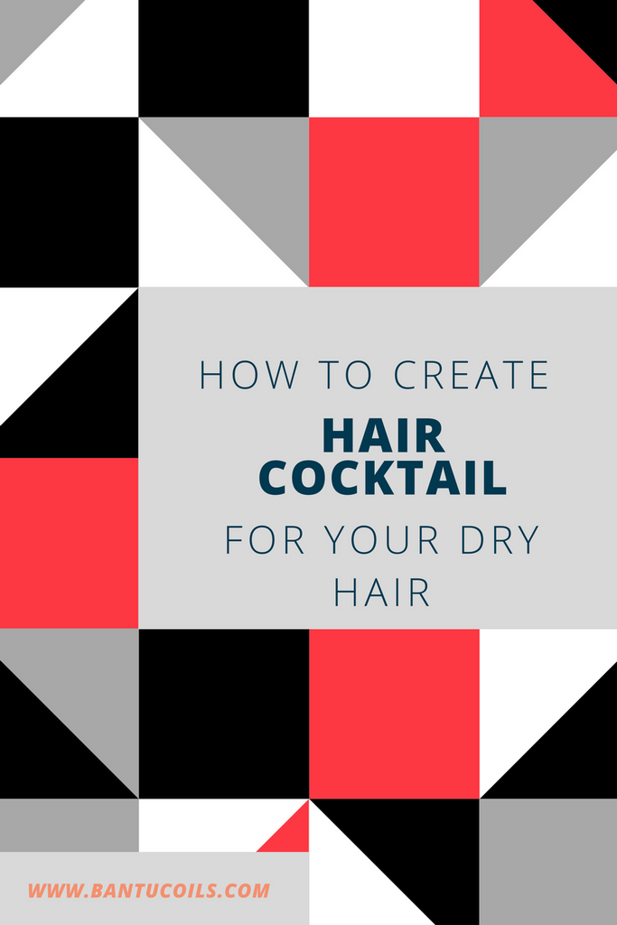 How to create a hair cocktail for your dry hair