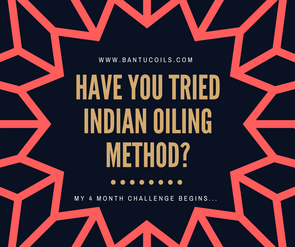 Have you tried the “Indian Oiling Method?"